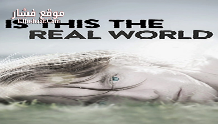 فيلم Is This the Real World 2015 مترجم