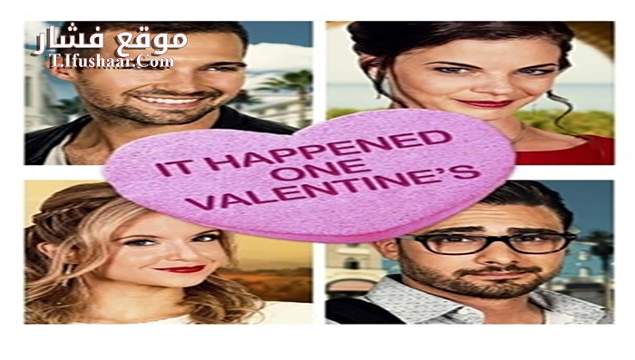 فيلم It Happened One Valentines 2017 مترجم