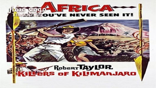فيلم Killers of Kilimanjaro 1959 مترجم