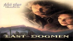 فيلم Last of the Dogmen 1995 مترجم