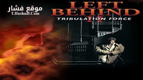 فيلم Left Behind II Tribulation Force 2002 مترجم