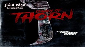 فيلم Legacy of Thorn 2016 مترجم