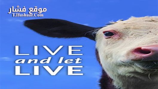 فيلم Live and Let Live 2013 مترجم