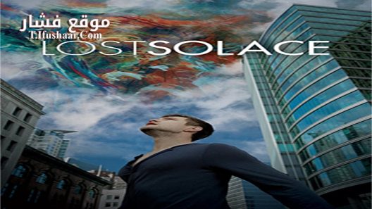 فيلم Lost Solace 2016 مترجم