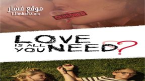فيلم Love Is All You Need 2016 مترجم