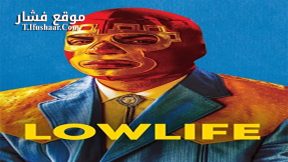 فيلم Lowlife 2017 مترجم