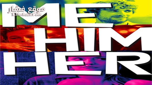 فيلم Me Him Her 2015 مترجم