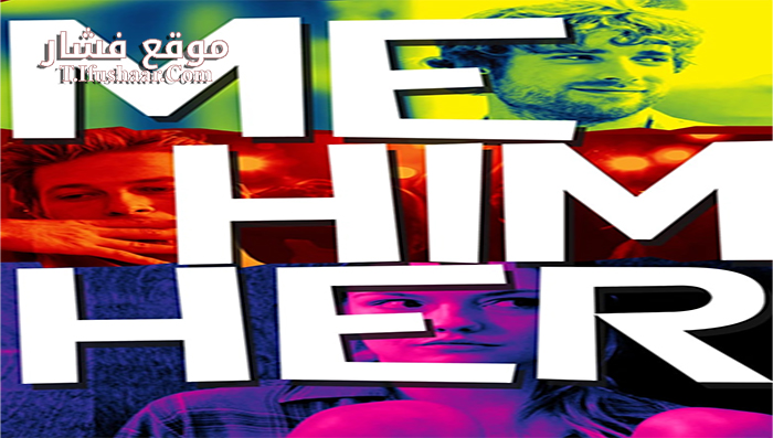 فيلم Me Him Her 2015 مترجم