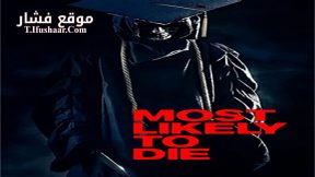 فيلم Most Likely to Die 2015 مترجم