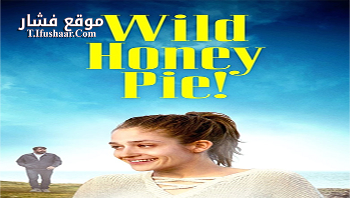 فيلم NeT Wild Honey Pie 2018 مترجم