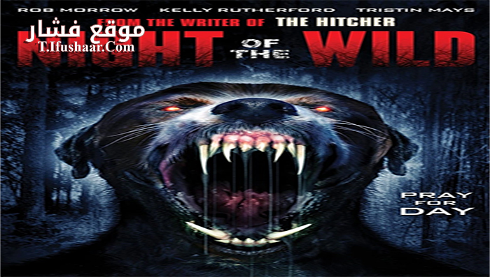 فيلم Night of the Wild 2015 مترجم