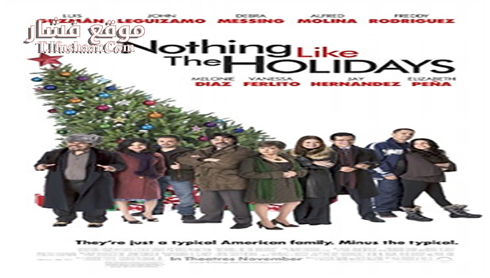 فيلم Nothing Like The Holidays 2008 مترجم
