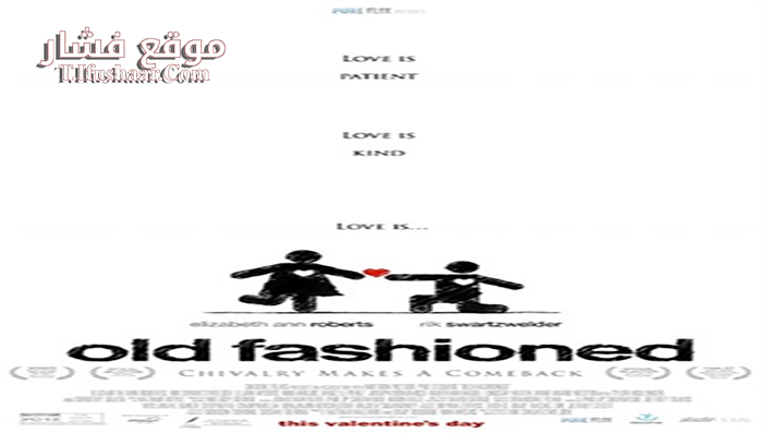 فيلم Old Fashioned 2014 مترجم