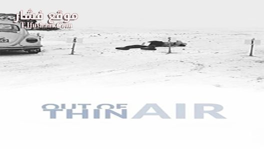 فيلم Out of Thin Air 2017 مترجم