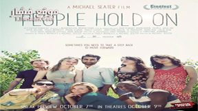 فيلم People Hold On 2015 مترجم