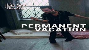 فيلم Permanent Vacation 1980 مترجم