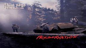 فيلم Preservation 2014 مترجم