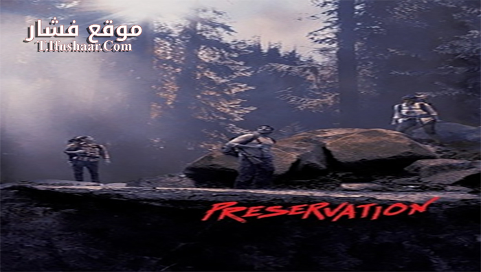 فيلم Preservation 2014 مترجم