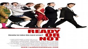 فيلم Ready Or Not 2009 مترجم