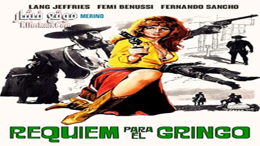 فيلم Requiem for a Gringo 1968 مترجم