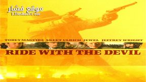 فيلم Ride with the Devil 1999 مترجم