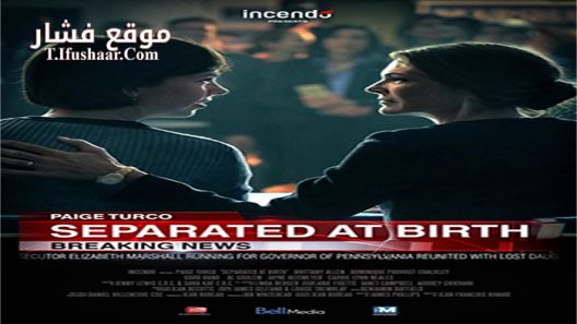فيلم Separated at Birth 2018 مترجم