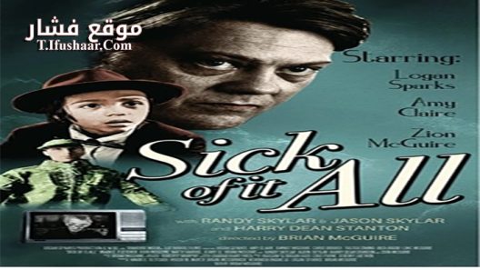 فيلم Sick of it All 2017 مترجم