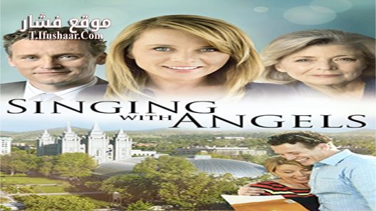 فيلم Singing with Angels 2016 مترجم