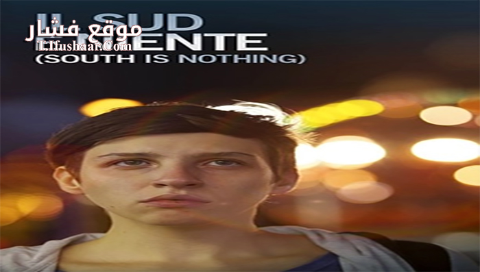 فيلم South Is Nothing 2013 مترجم