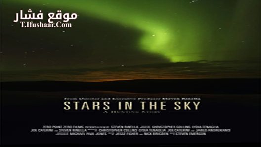 فيلم Stars in the Sky A Hunting Story 2018 مترجم