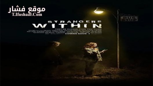 فيلم Strangers Within 2017 مترجم