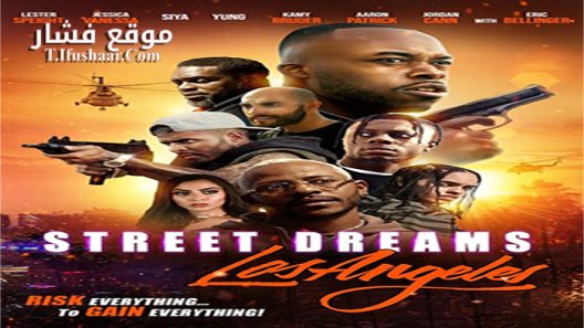فيلم Street Dreams – Los Angeles 2018 مترجم