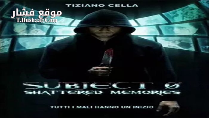 فيلم Subject 0 Shattered Memories 2015 مترجم