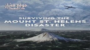 فيلم Surviving the Mount St Helens Disaster 2020 مترجم