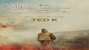 فيلم Ted K 2022 مترجم