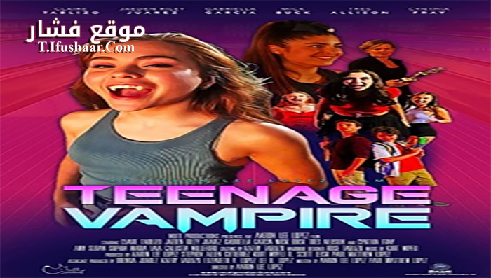 فيلم Teenage Vampire 2021 مترجم