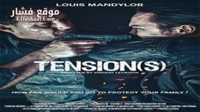 فيلم Tension(s) 2014 مترجم