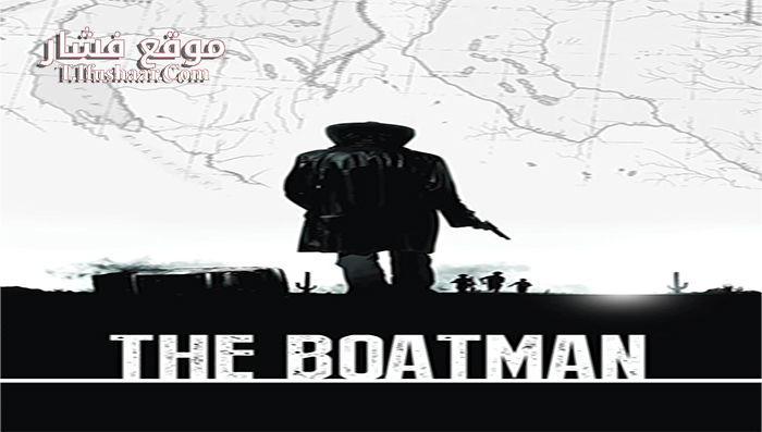 فيلم The Boatman 2015 مترجم
