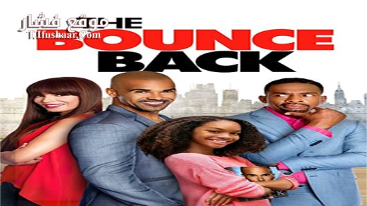 فيلم The Bounce Back 2016 مترجم
