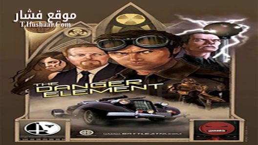 فيلم The Danger Element 2017 مترجم