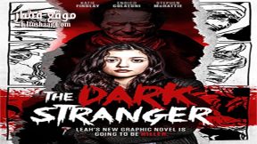 فيلم The Dark Stranger 2015 مترجم