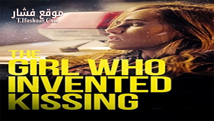 فيلم The Girl Who Invented Kissing 2017 مترجم