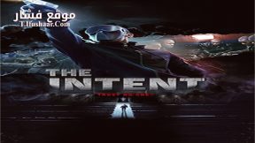 فيلم The Intent 2016 مترجم