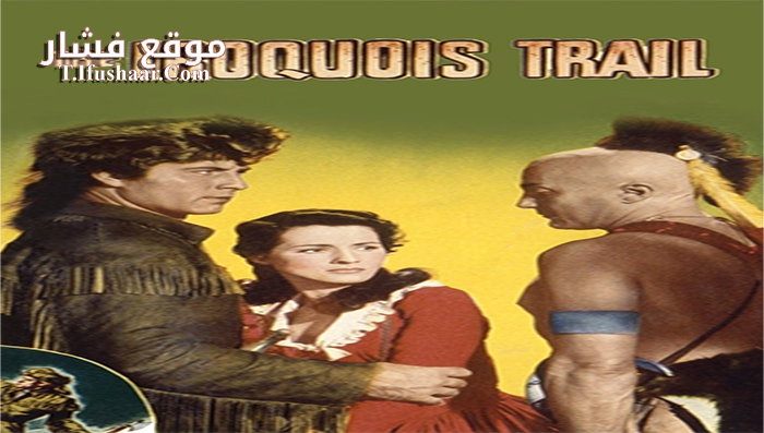 فيلم The Iroquois Trail 1950 مترجم