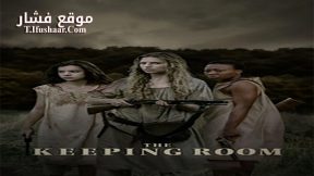 فيلم The Keeping Room 2014 مترجم