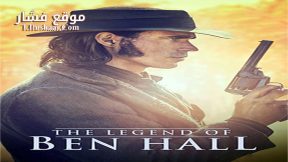 فيلم The Legend of Ben Hall 2016 مترجم