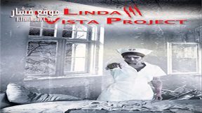 فيلم The Linda Vista Project 2015 مترجم