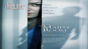فيلم The Maid’s Room 2014 مترجم