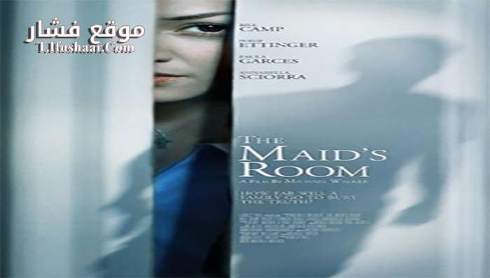 فيلم The Maid’s Room 2014 مترجم