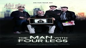 فيلم The Man with Four Legs 2017 مترجم